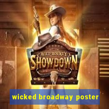 wicked broadway poster